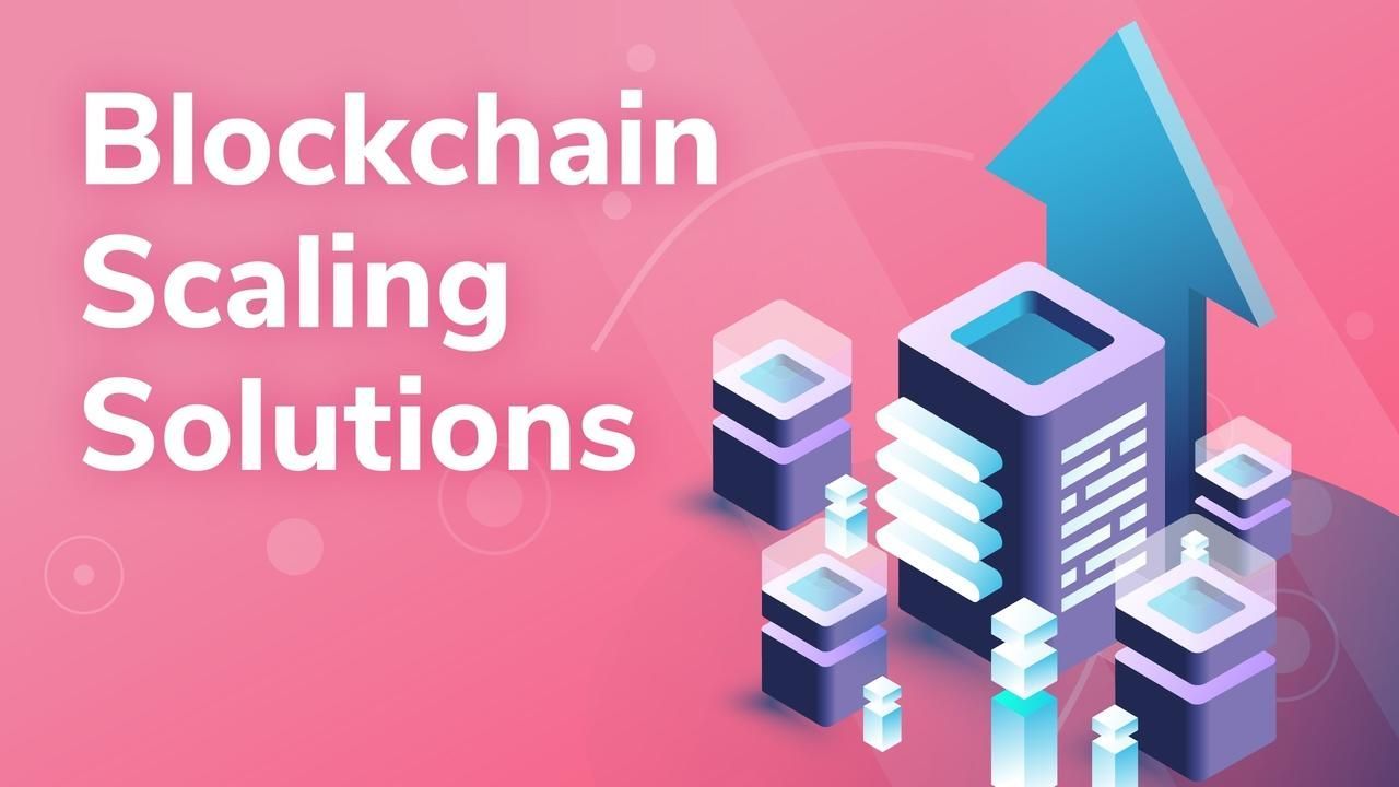 Understanding Blockchain Scalability and Solutions